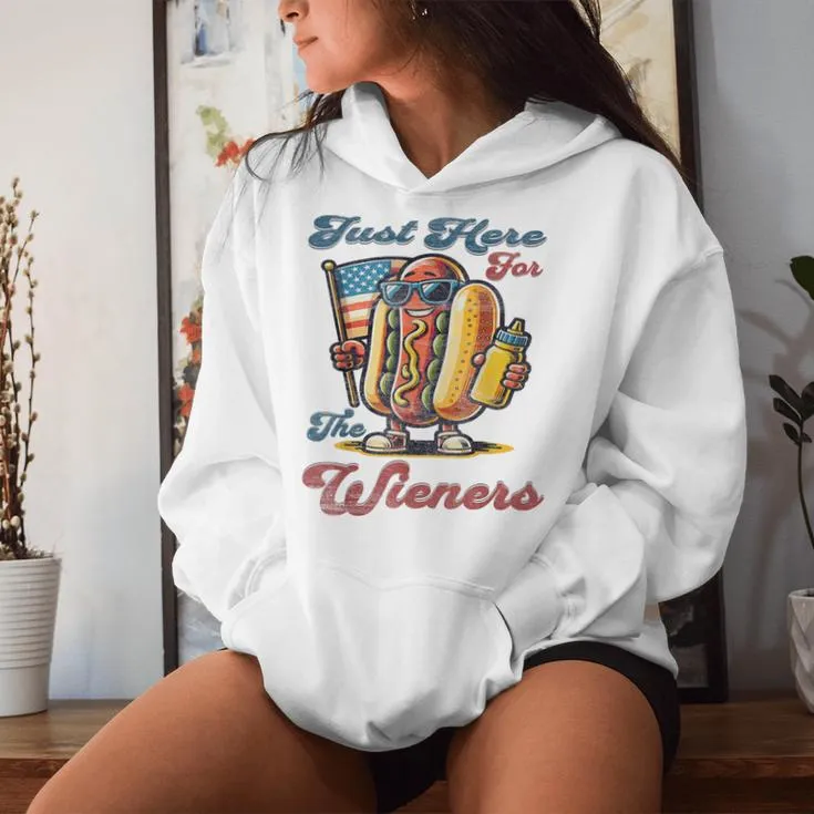 Hot Dog I'm Just Here For The Wieners 4Th Of July Women Women Hoodie