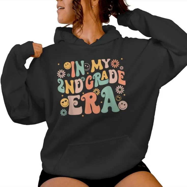 In My Second Grade Era Retro 2Nd Grade Back To School Women Hoodie