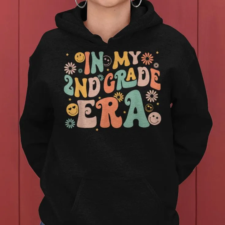 In My Second Grade Era Retro 2Nd Grade Back To School Women Hoodie